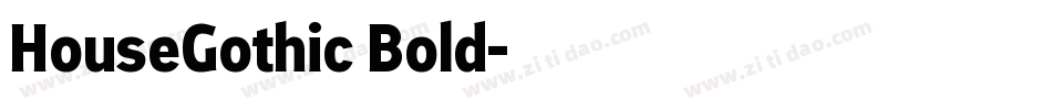 HouseGothic Bold字体转换